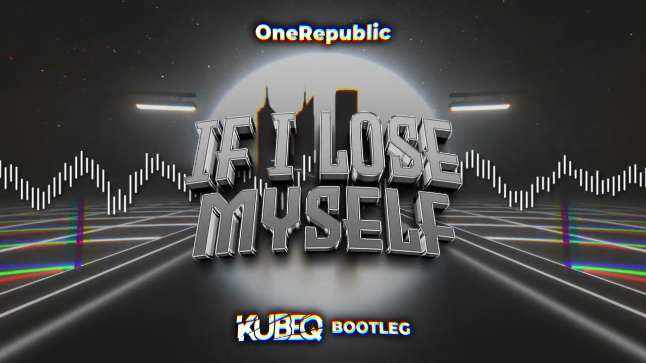 OneRepublic - If I Lose Myself ( KubeQ Bootleg ) 2023