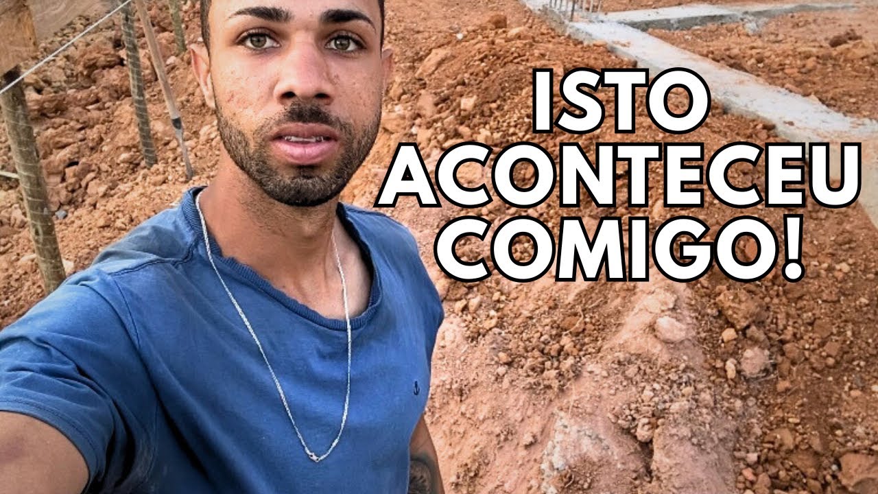 NUNCA IMAGINEI VIVER ISSO - Fundação para uma casa de dois pavimentos - diário de obra