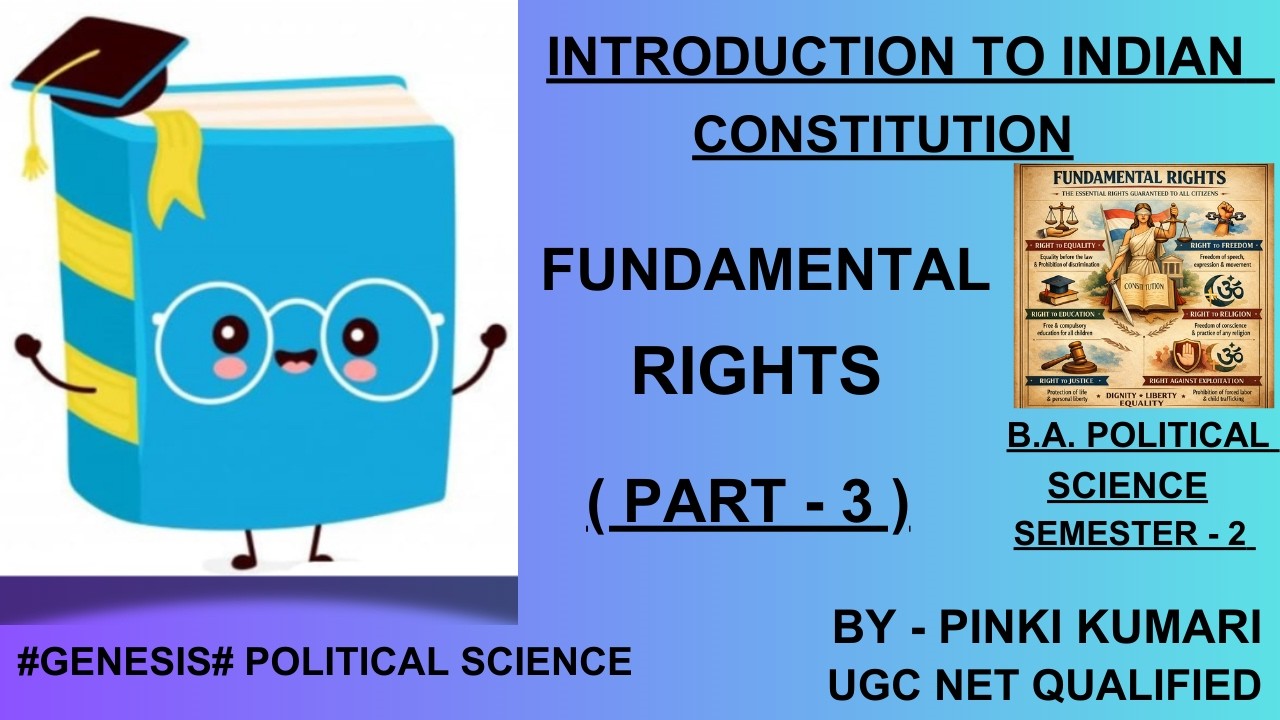FUNDAMENTAL RIGHTS | PART - 3 | B.A. POLITICAL SCIENCE | SEMESTER - 2 |