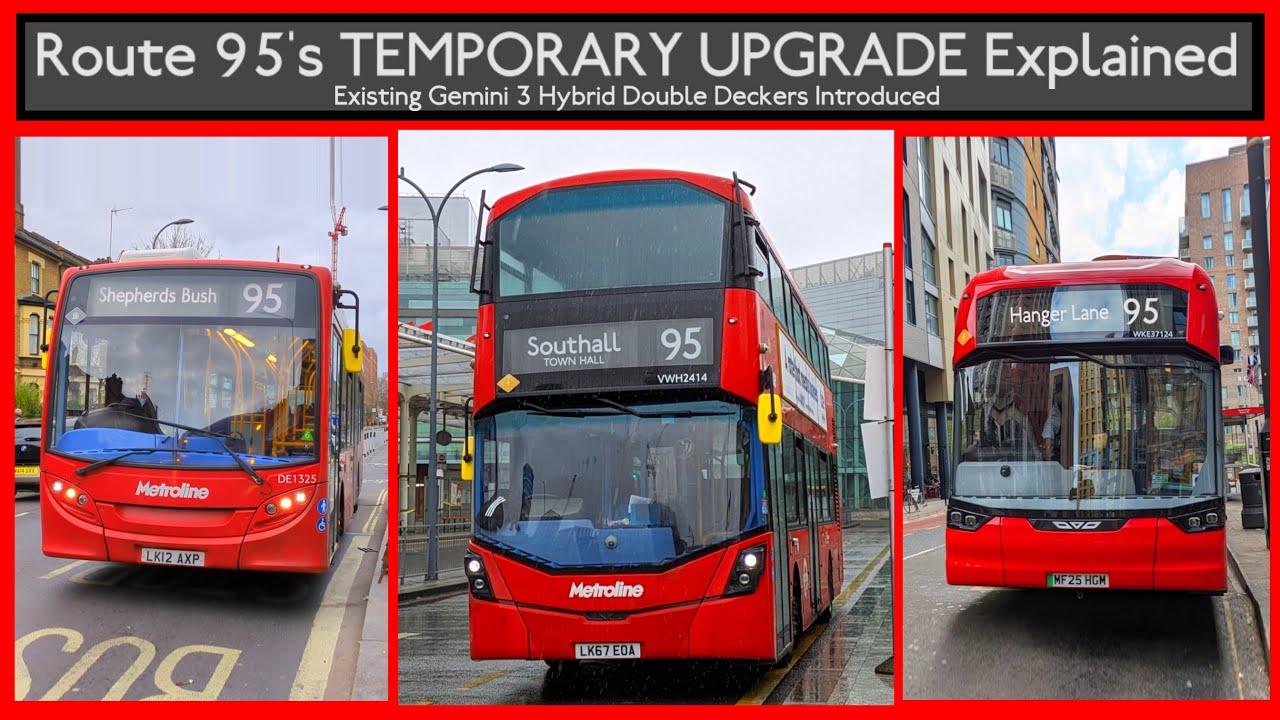 Route 95's NEW TEMPORARY UPGRADE? Gemini 3 Hybrid DDs Replacing Enviro200s (London Buses)