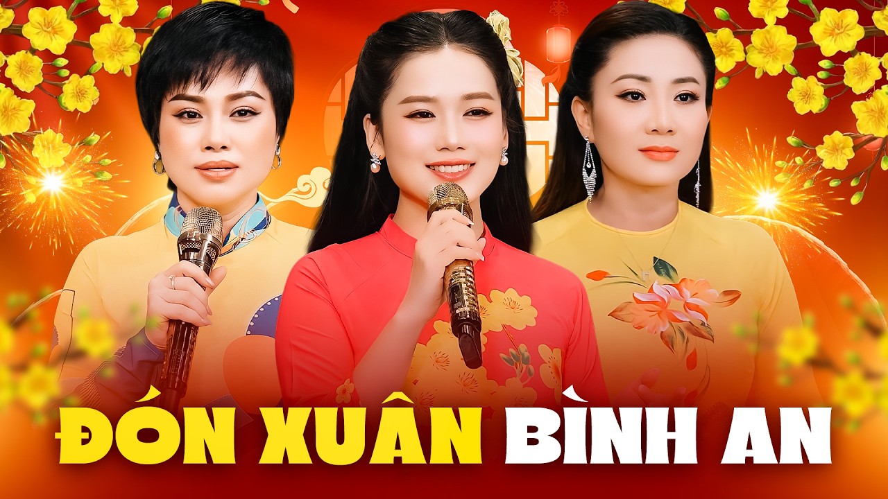 MỞ TO ĐÓN XUÂN BÌNH AN 🌸Nhạc Xuân 2026 Mới Nhất Chào Tết Bính Ngọ 2026 - Hạnh Phúc Đầu Xuân