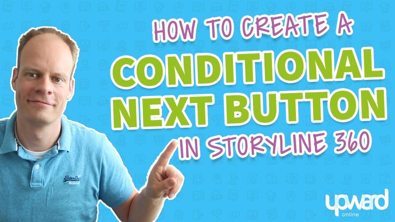 How to create a conditional next button in Storyline 360