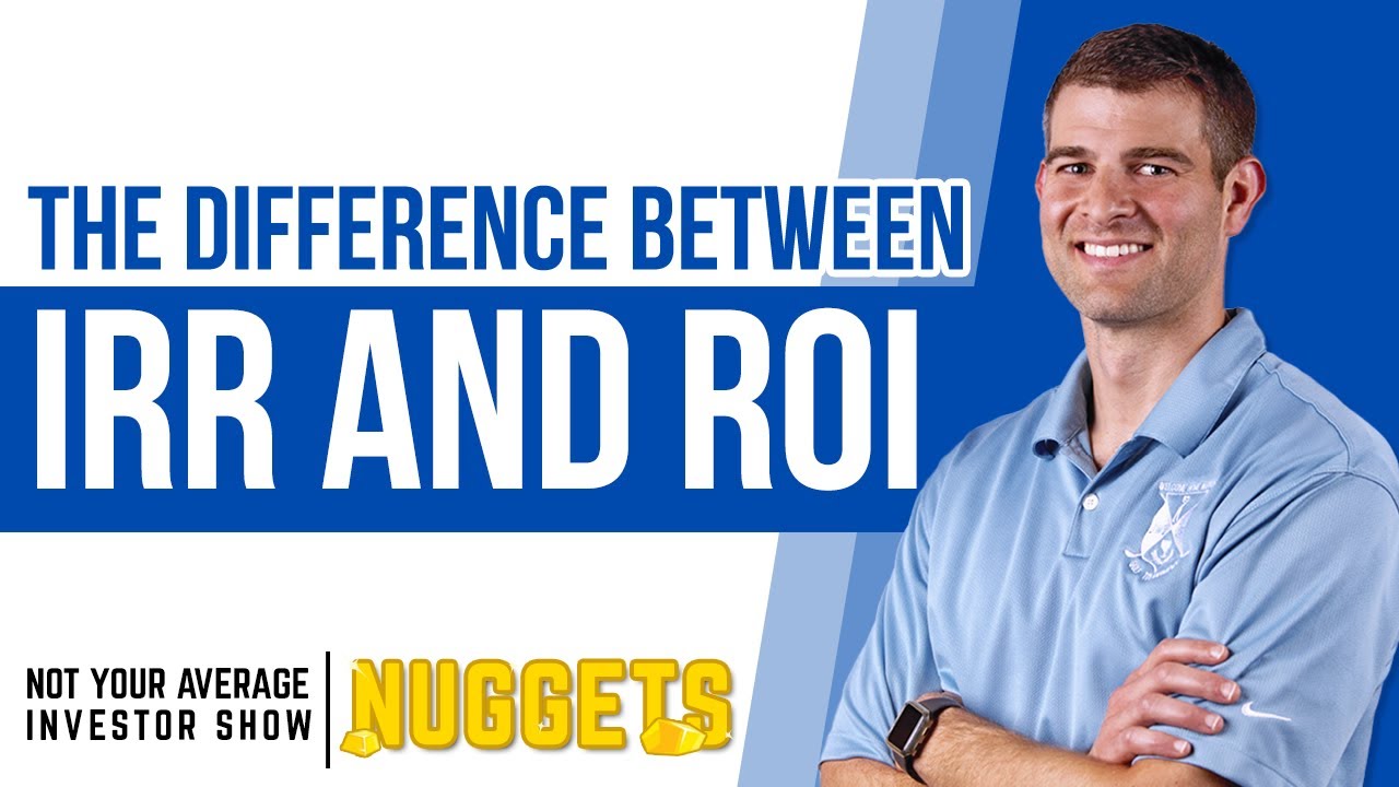 The Importance of Understanding IRR Versus ROI
