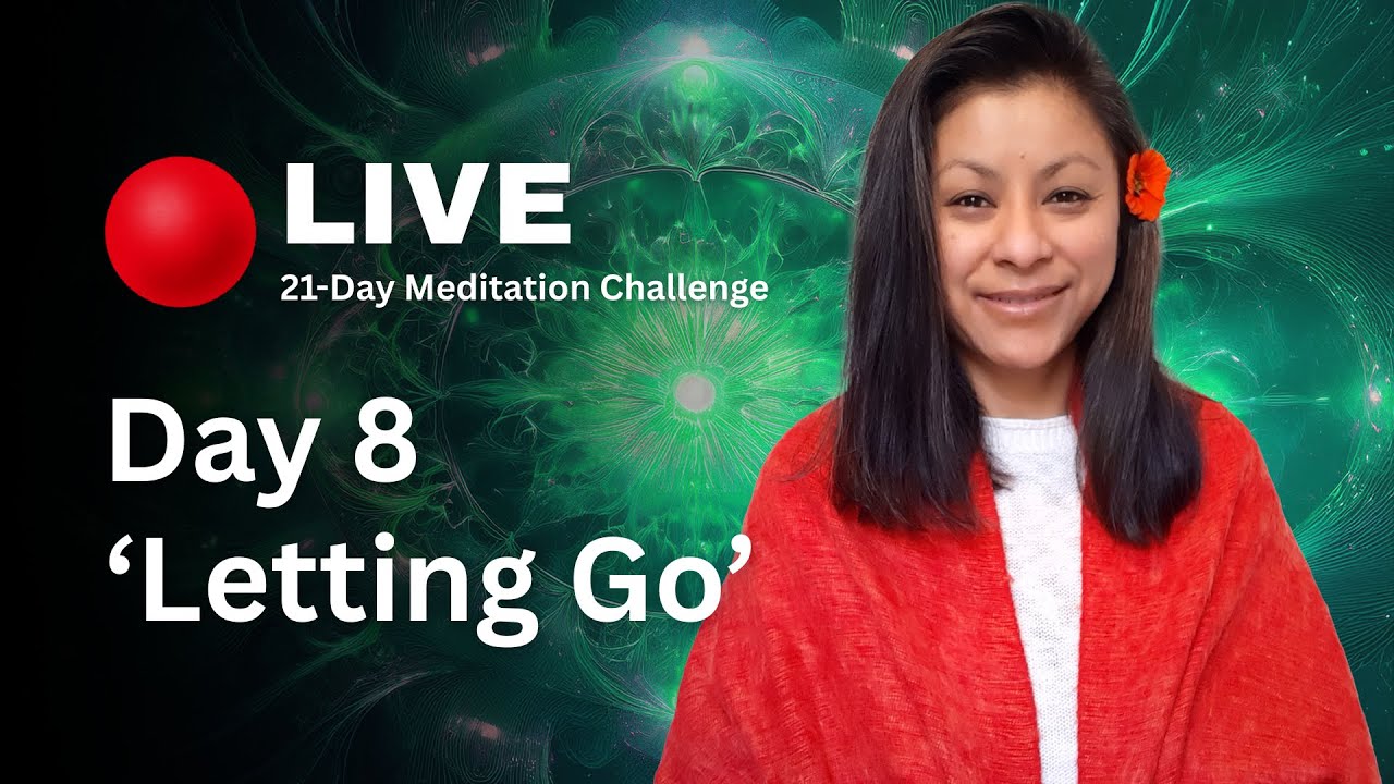 🔴 LIVE: 21-Day Meditation Challenge | Transform Your Life in 2026 - Day 8 'Letting Go'