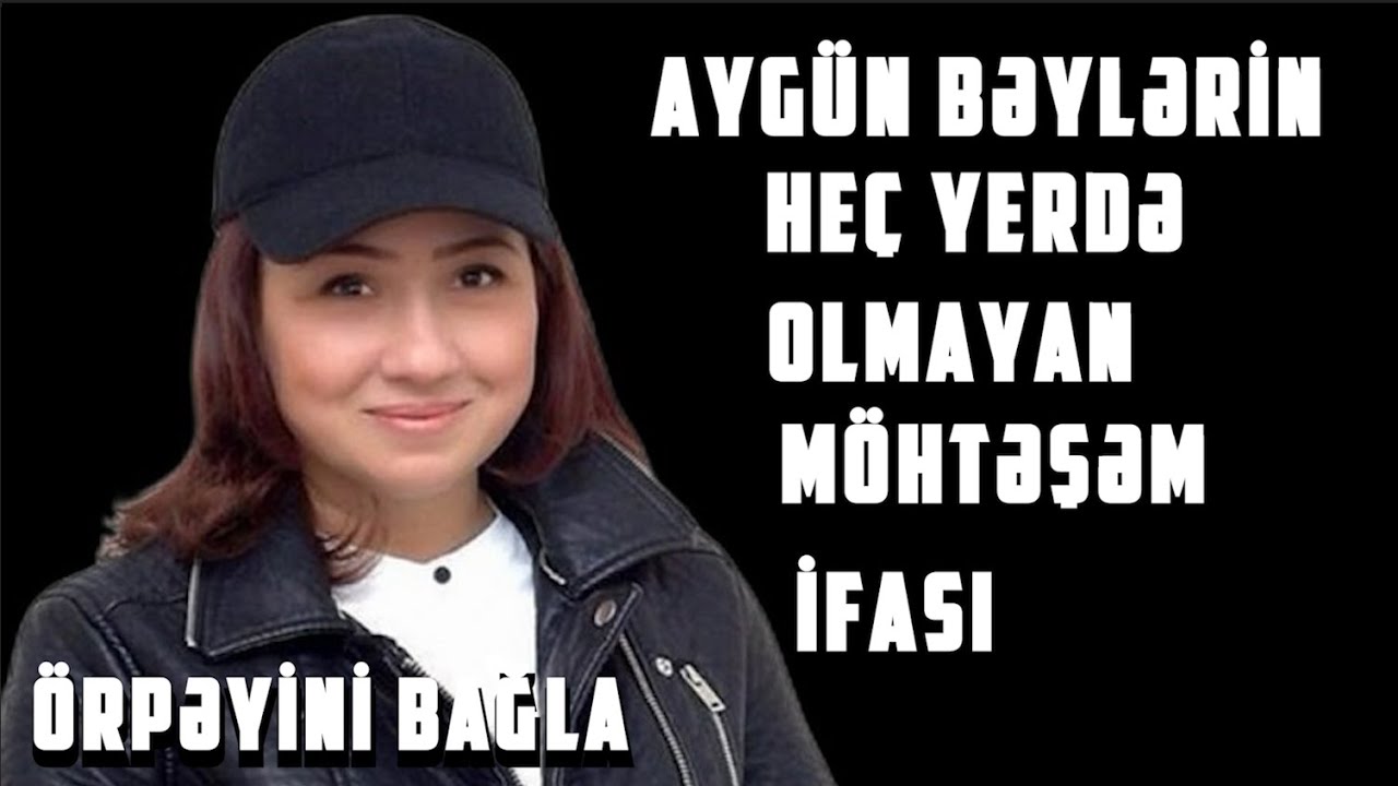 AYGÜN BƏYLƏRİN HEÇ YERDƏ OLMAYAN MÖHTƏŞƏM İFASI
