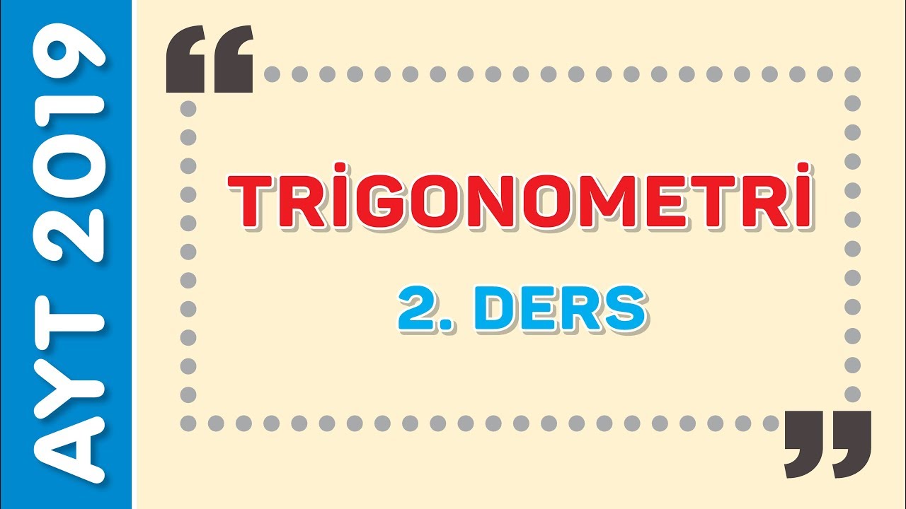 TRİGONOMETRİ 2.DERS - EMRAH HOCA