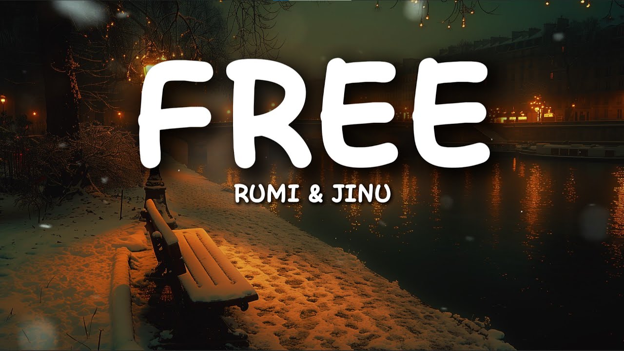 RUMI & JINU - Free (Lyrics) | KPop Demon Hunters