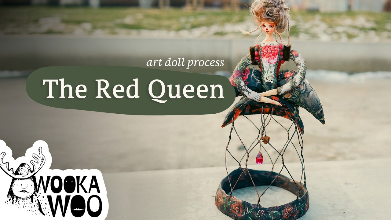 The Red Queen Art Doll – From Wire Cage to Floral Throne