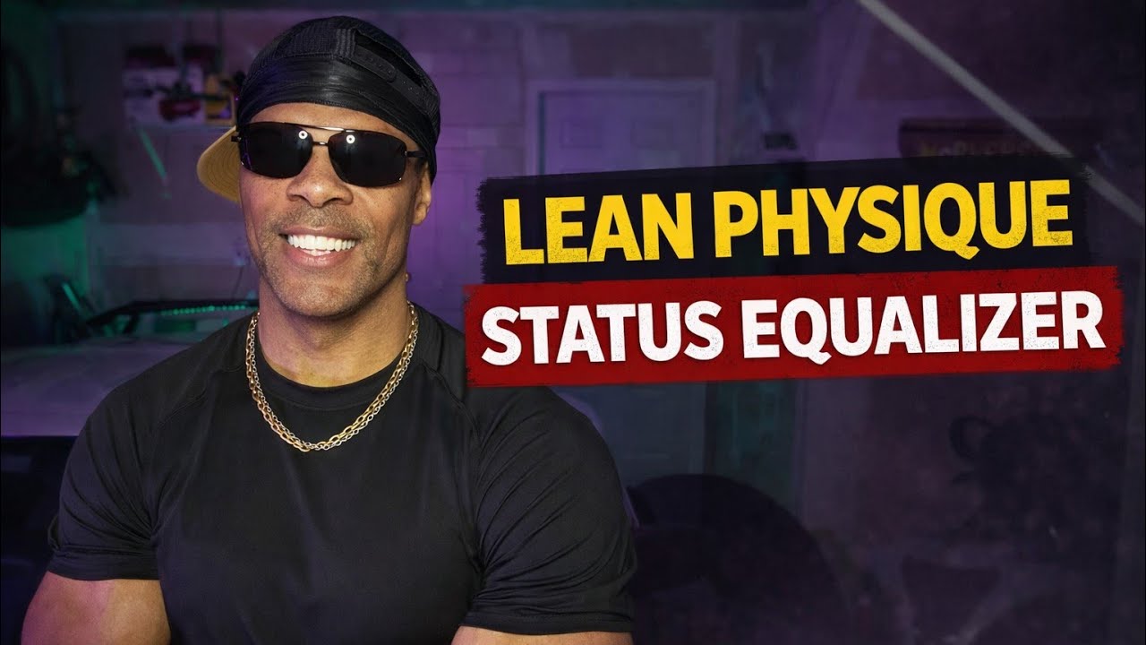 Having a Lean Physique is A STATUS Equalizer 