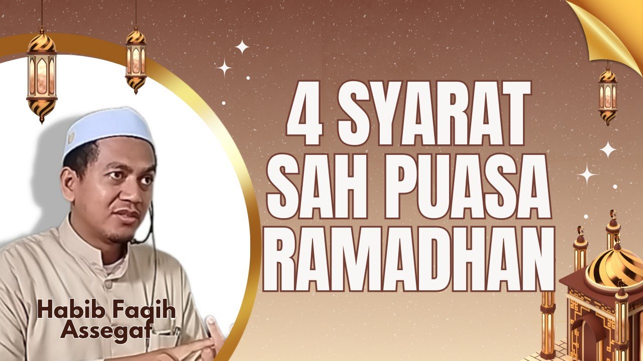 4 ( EMPAT ) SARAT SAH PUASA RAMADHAN 