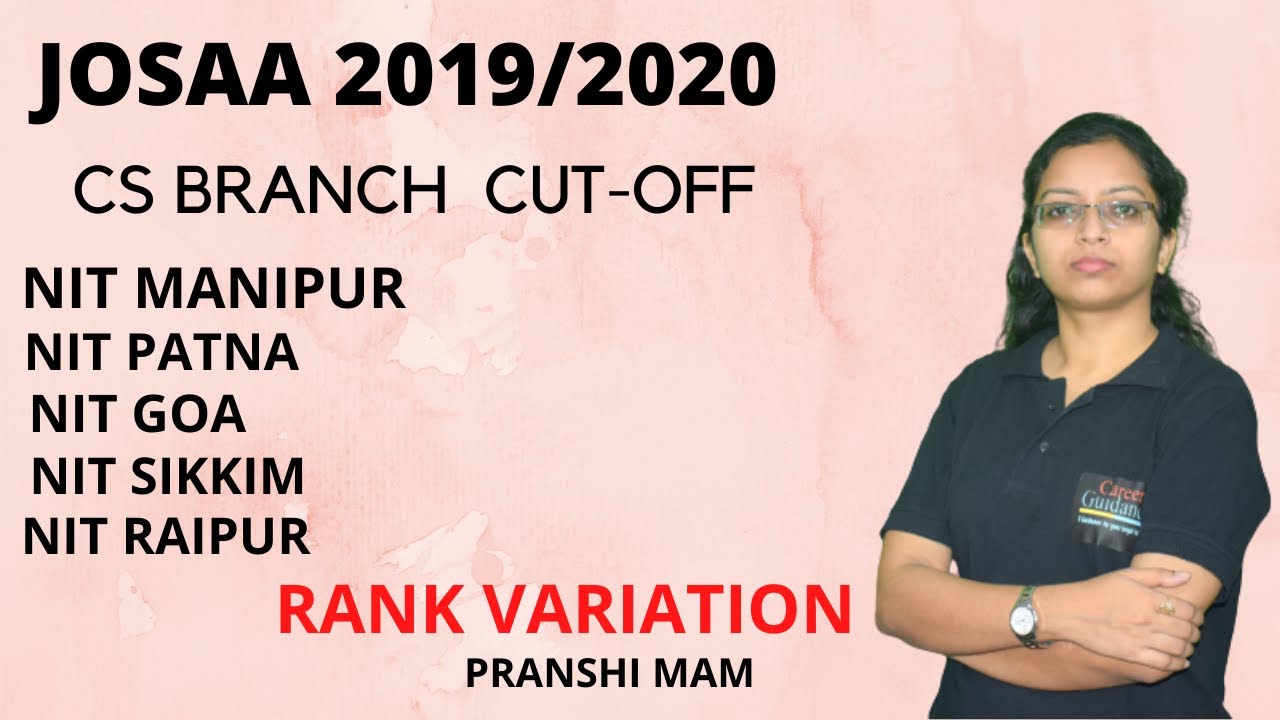 COMPUTER SCIENCE |  CUT-OFF 2019 VS 2020 | OPENING CLOSING RANK VARIATION | NIT CUTOFF |