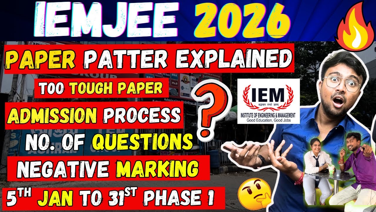 IEMJEE 2026:EXAM Pattern Revealed🔥5th JAN to 31st JAN😱 Number of Questions✅T0O TOUGH?😱NEGATIVE MARK❌
