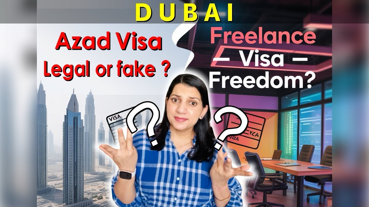 Azad Visa vs Freelance Visa in UAE 2025 | कौन बेहतर है? पूरी सच्चाई जानो! Azad Visa धोखा है या मौका?