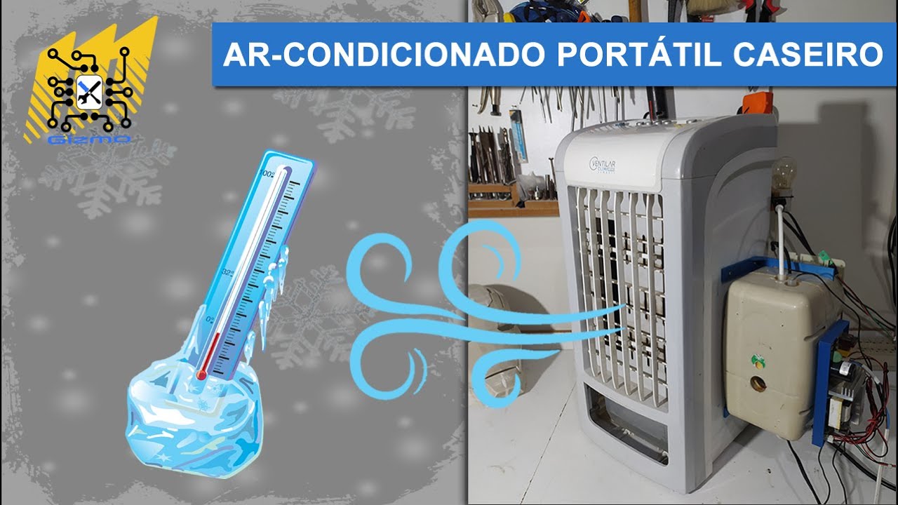AR-CONDICIONADO PORTÁTIL CASEIRO - PARTE 1