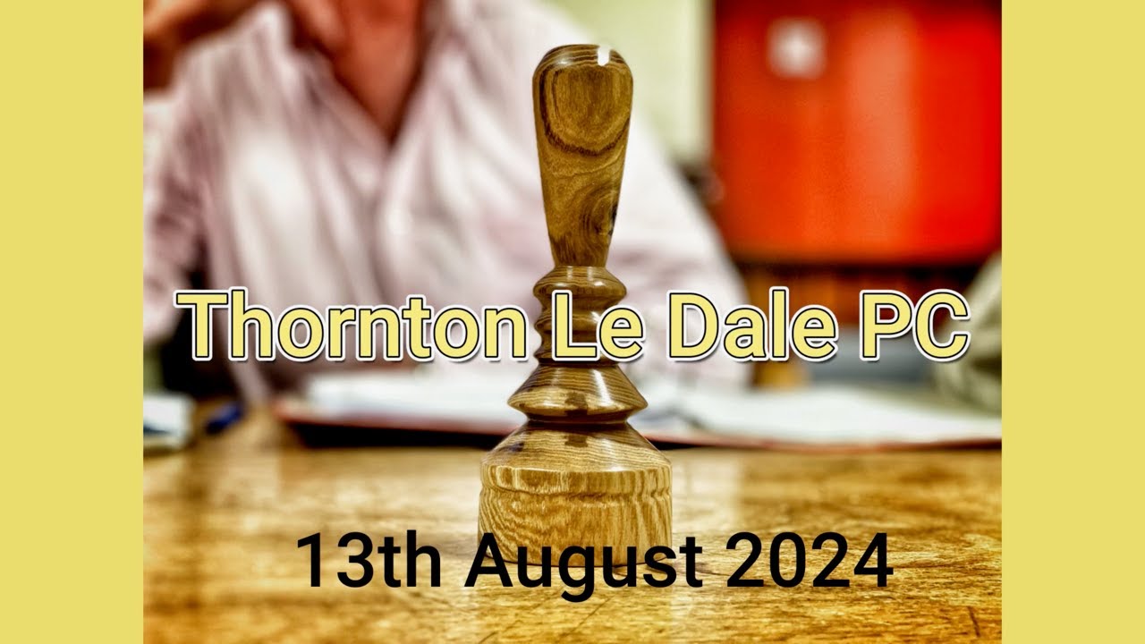 Thornton Le Dale Parish council Meeting 13th  August 2024