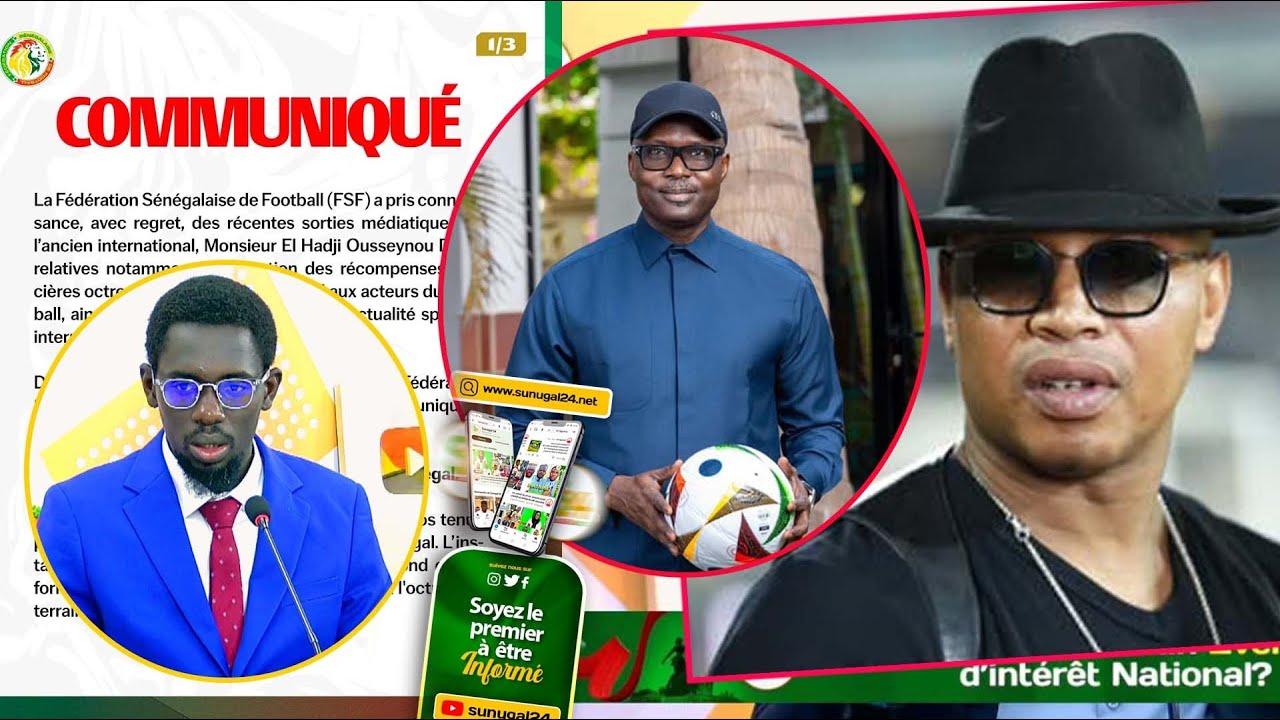 Mauvaise nouvelle : la Fédération Sénégalaise de Football ÉCARTE elhadji Diouf - Daouda djgal révéle