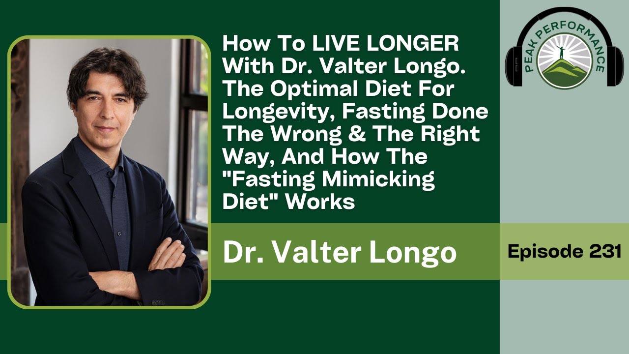 EPI 231: How To LIVE LONGER With Dr. Valter Longo