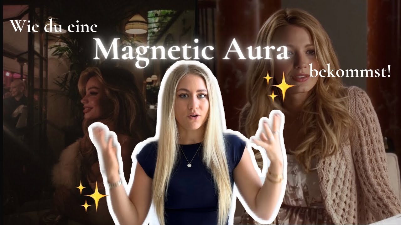 SO bekommst du eine anziehende Aura ✨ wie du magnetisch auf andere wirkst 🧚‍♀️