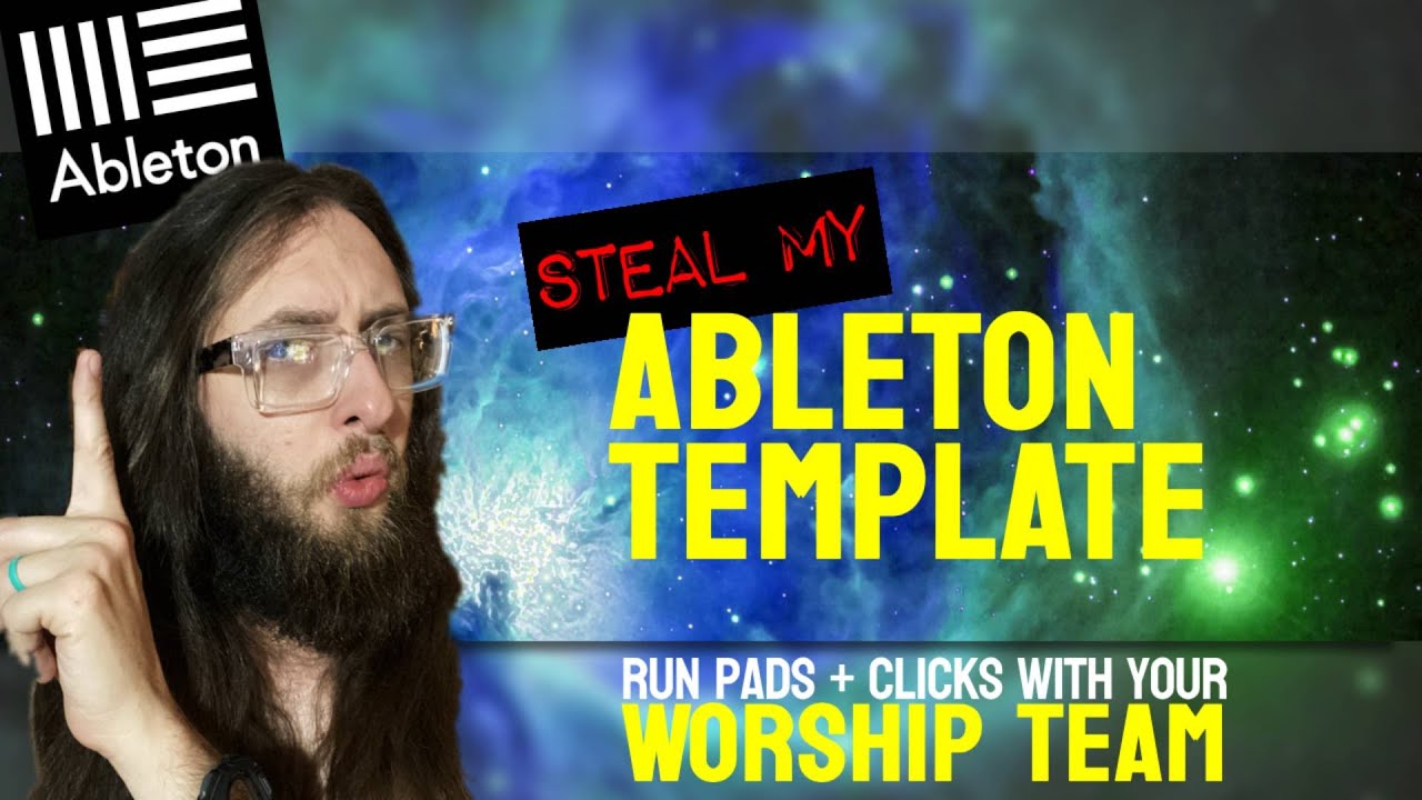 Build This Ableton Worship Template from Scratch (Pads + Click Tutorial)