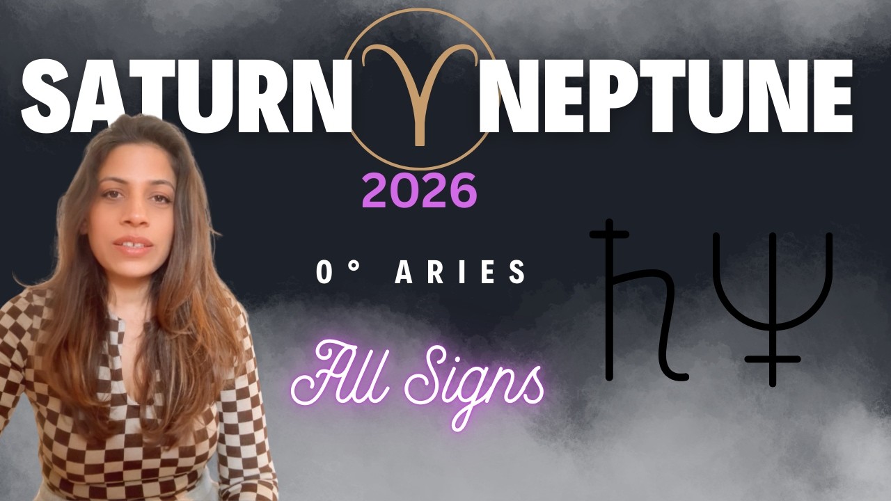 Saturn Neptune conjunction 2026 | All Signs