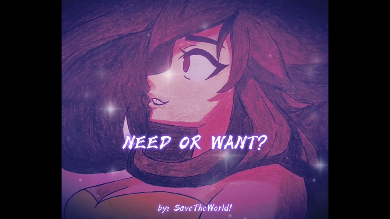 SaveTheWorld! - Need or want? / SLOWED!