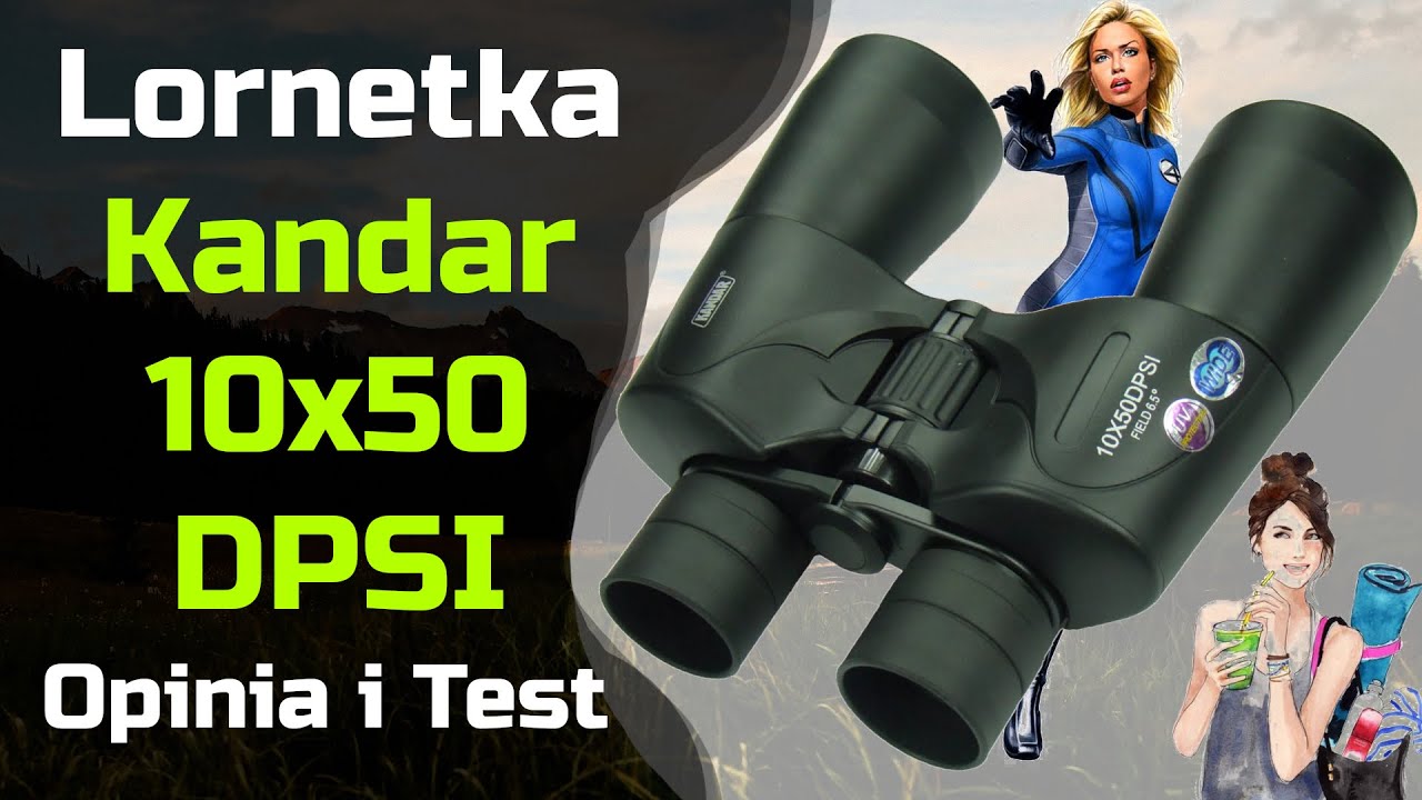Lornetka Kandar 10×50 DPSI – Opinia