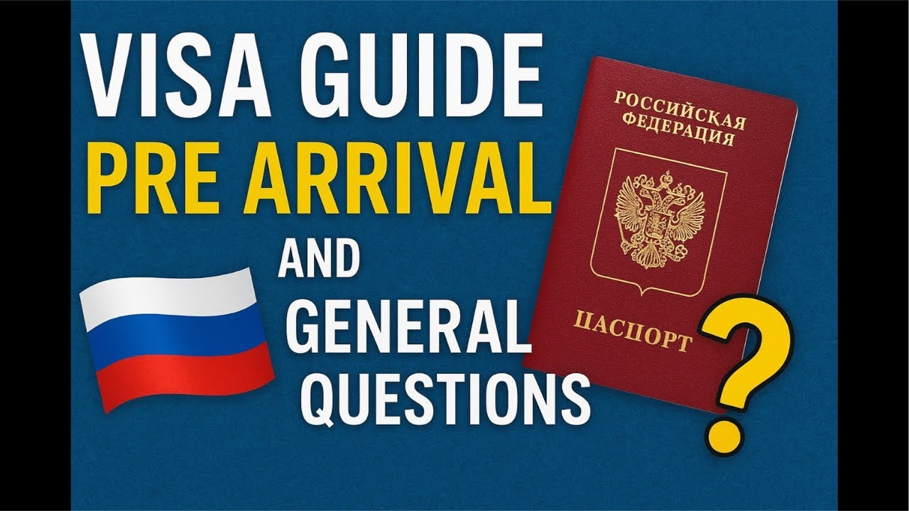 Pre Arrival Session | Visa Guidelines and General Questions
