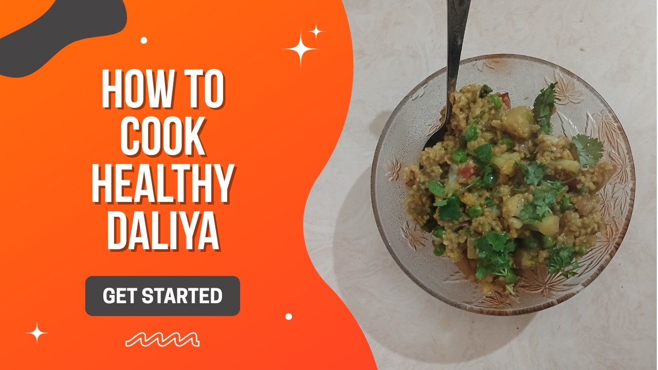 How to cook Healthy Daliya II स्वस्थ दलिया कैसे बनाएं #daliyarecipe