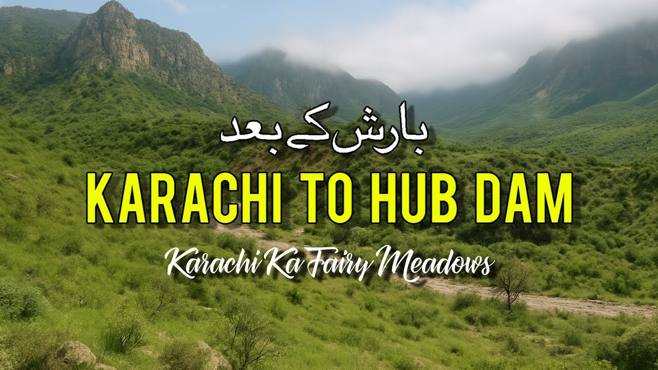 Karachi To Hub Dam Road Travel | Karachi Ka Fairy Meadows | Picnic Point