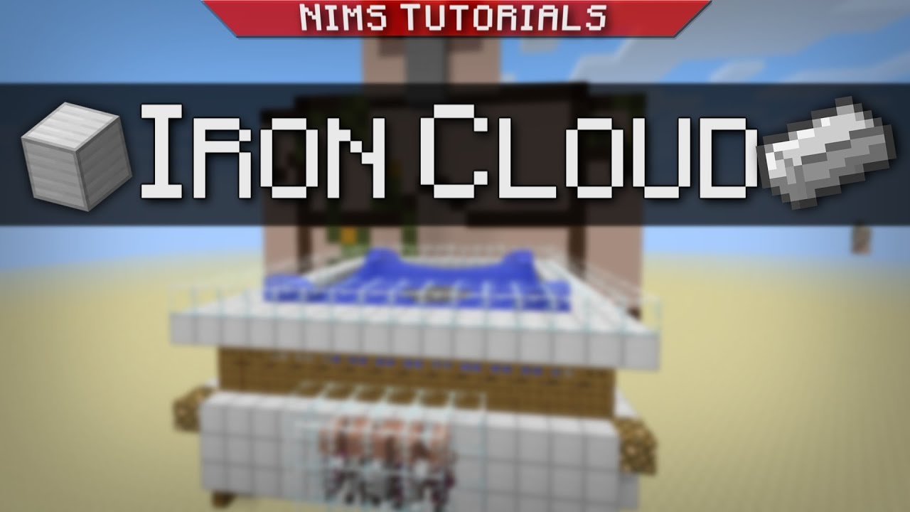 MCTUT - IRON CLOUD (An Iron Golem Farm) (1.7 READY!)