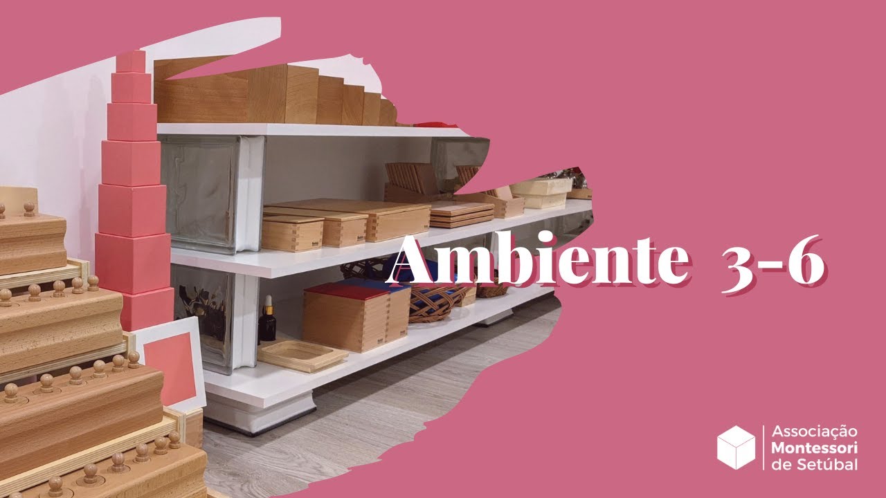 Ambiente Montessori 3-6 | Portugal