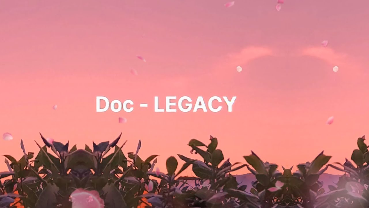 Doc - LEGACY