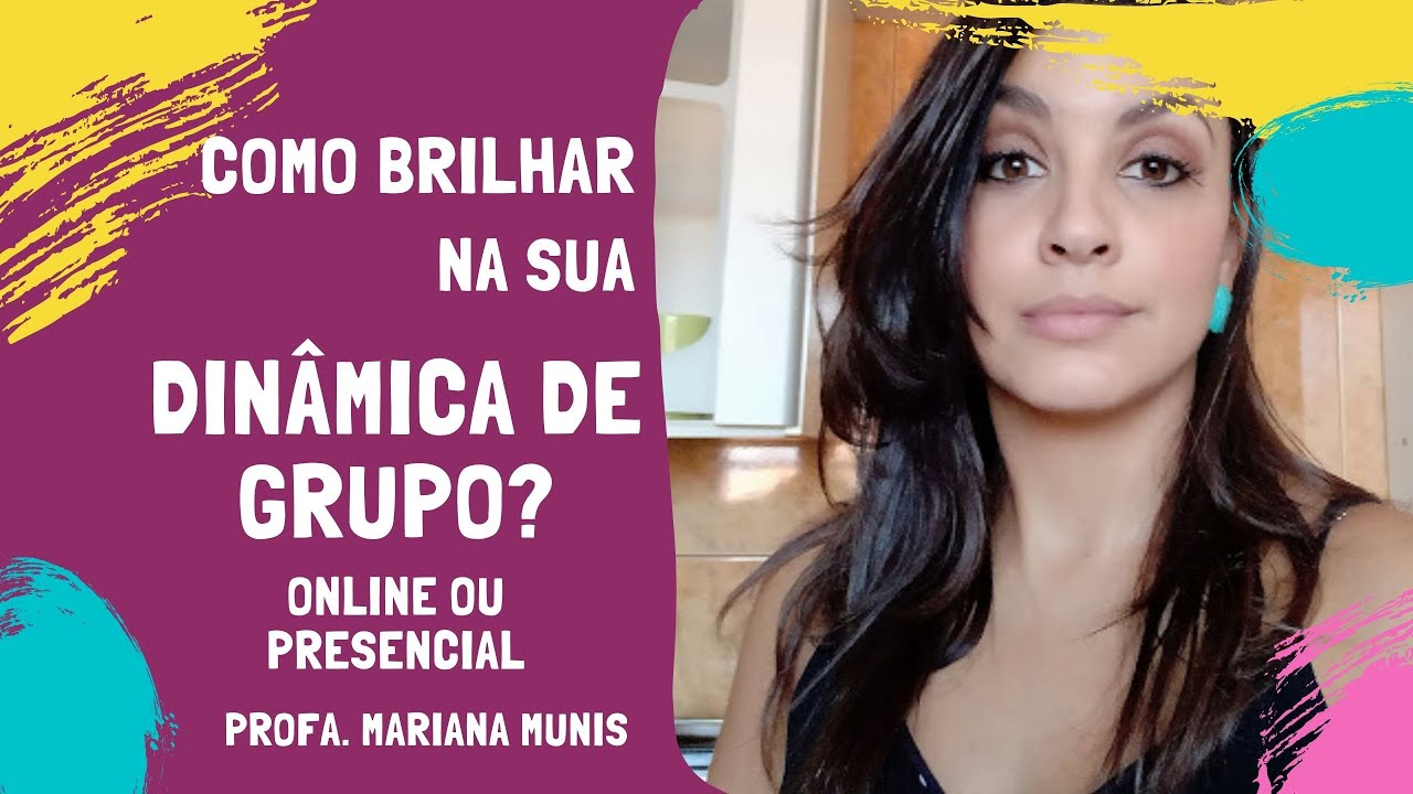 DICAS ESTRATÉGICAS PARA DINÂMICA EM GRUPO (ONLINE E PRESENCIAL)