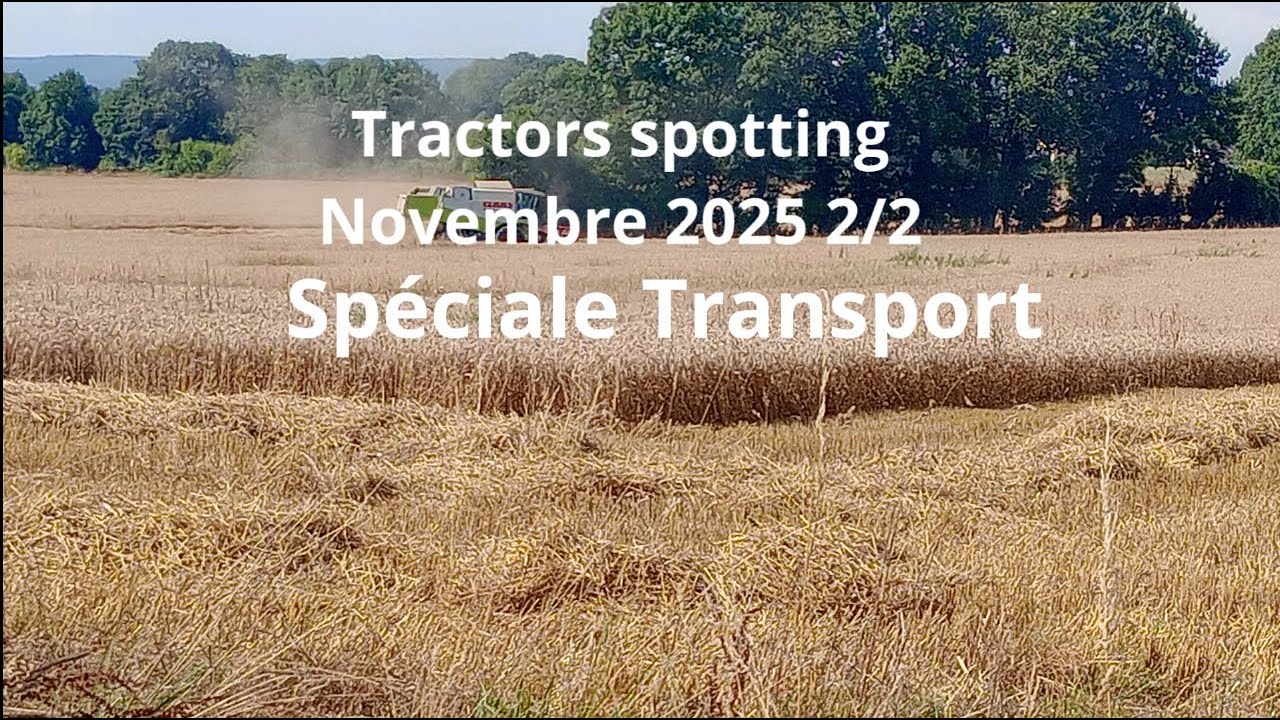 Tractors spotting Novembre 2025 partie 2
