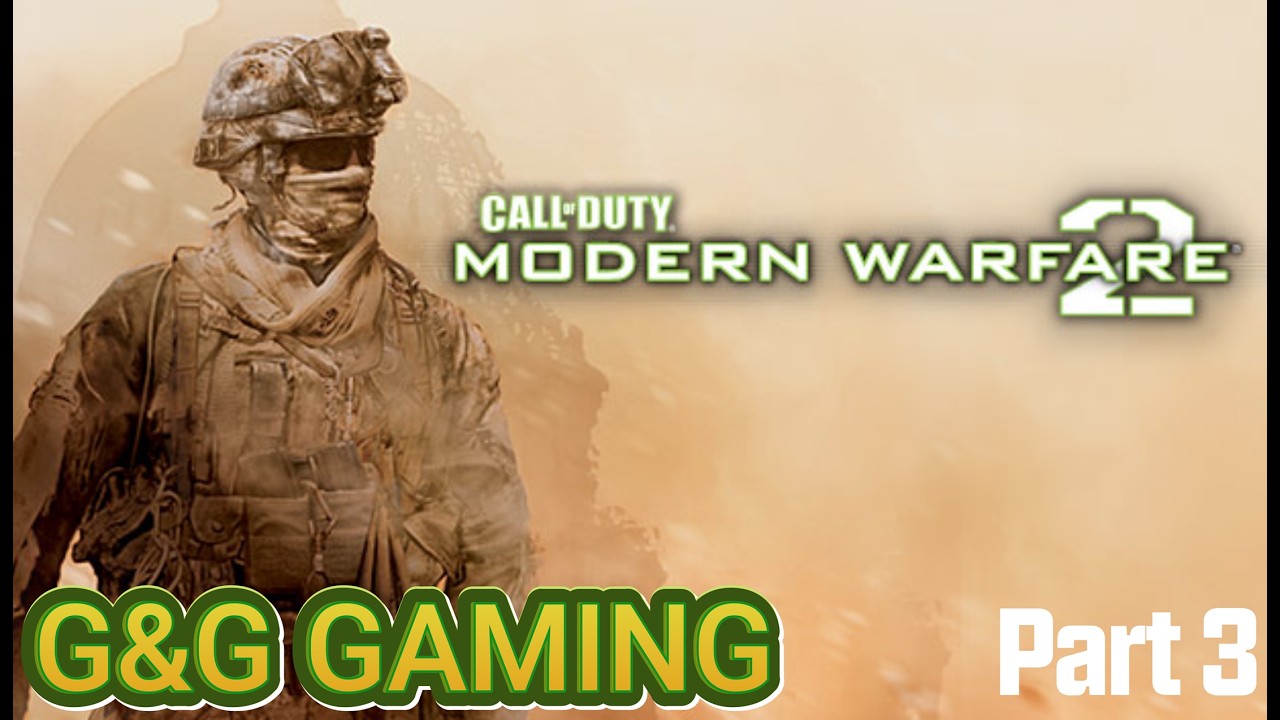 Call of Duty Modern Warfare 2 2009 Part 3 | Veteran No Death Playthrough