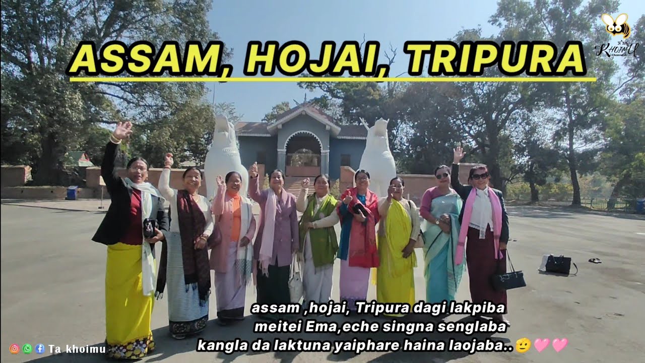 Kangla da laktuna Yaiphare haina Laokhre#hojaiassam  #tripura #cachar 
