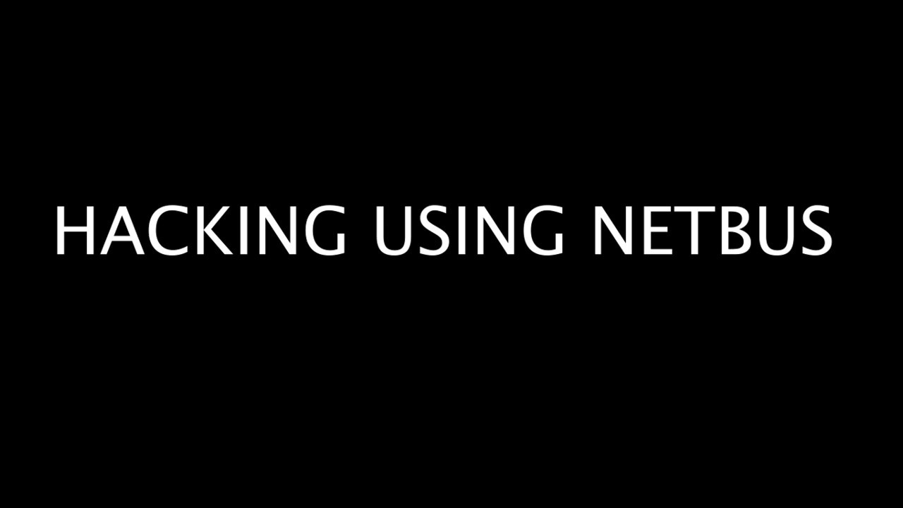 Hacking Using Netbus