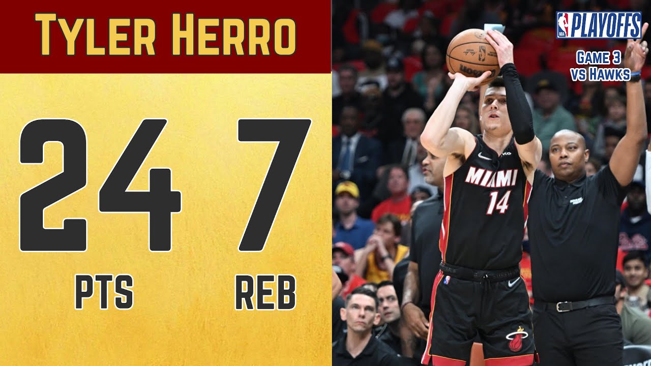 Tyler Herro highlights in EPIC GAME 3 vs. Atlanta Hawks | 24 PTS, 7 REB (22.04.2022)