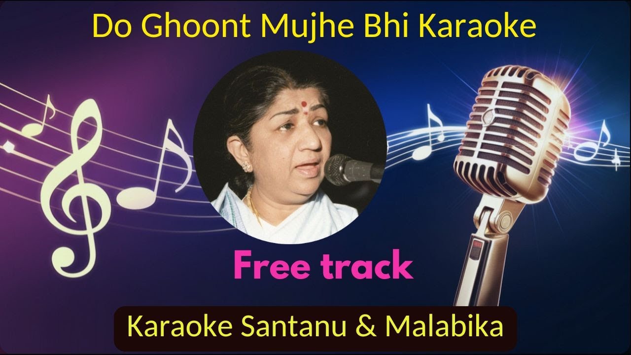 Do Ghoont Mujhe Bhi Pilade Sharabi Karaoke