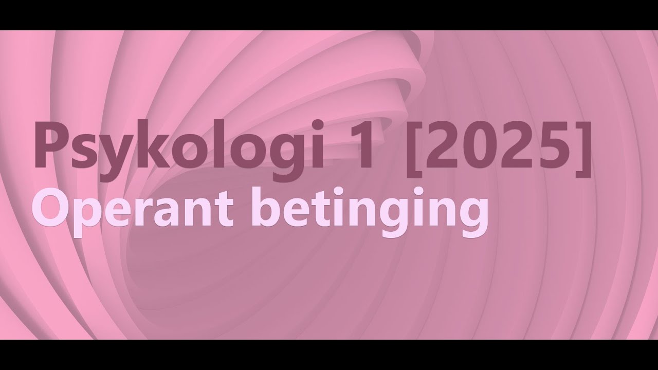Psykologi 1 - Operant betinging