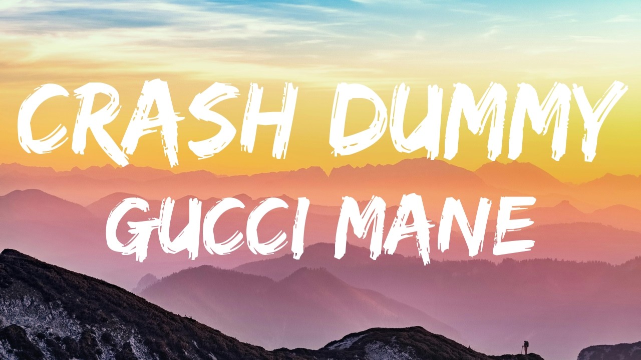Gucci Mane &ndash; CRASH DUMMY (Pooh Shiesty Diss) (Lyrics)