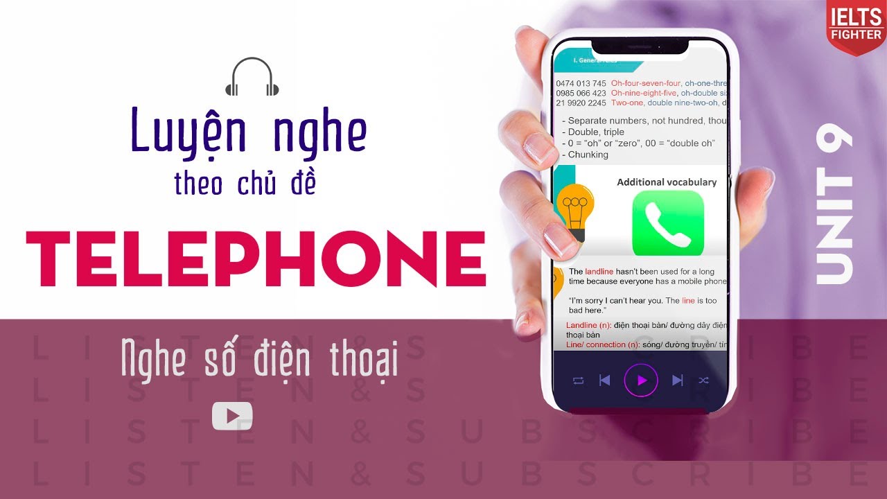 IELTS Listening online - Unit 9: Phone - Nghe số điện thoại| IELTS FIGHTER