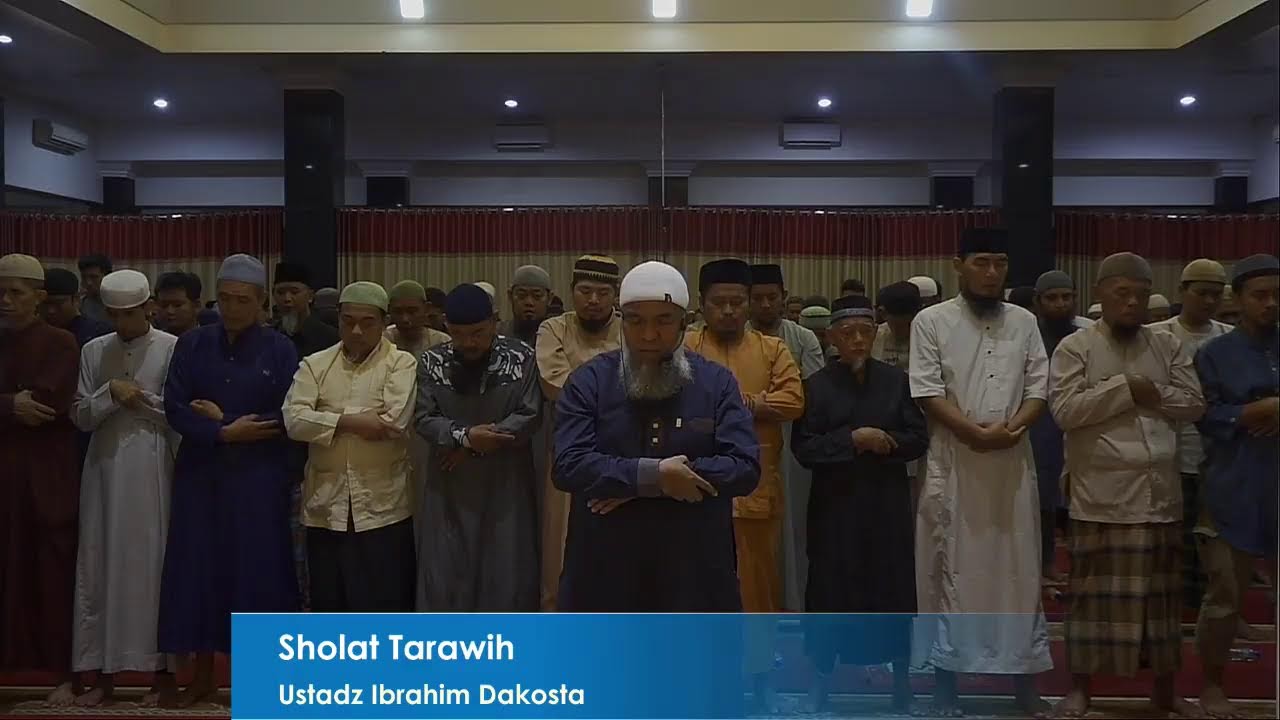[ LIVE ] Sholat Tarawih | Ustadz Ibrahim Dakosta