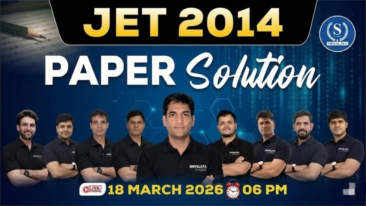 JET Exam 2014 Paper Solution | JET 2014 Answer Key | by Shivalaya Classes