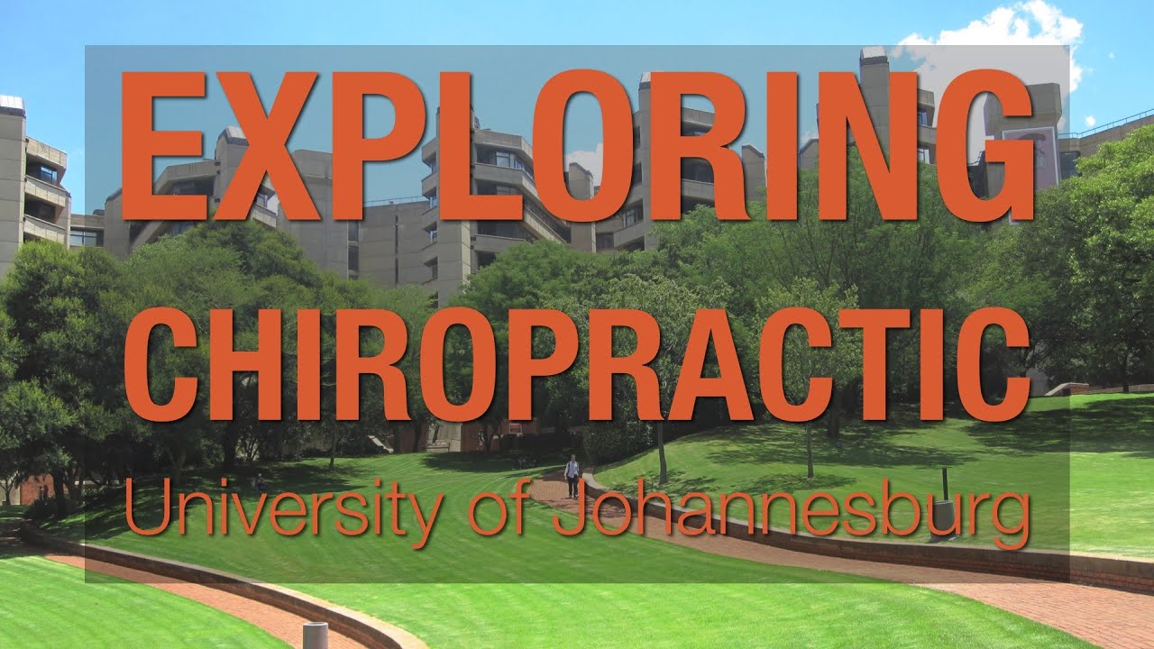 Exploring Chiropractic - University of Johannesburg