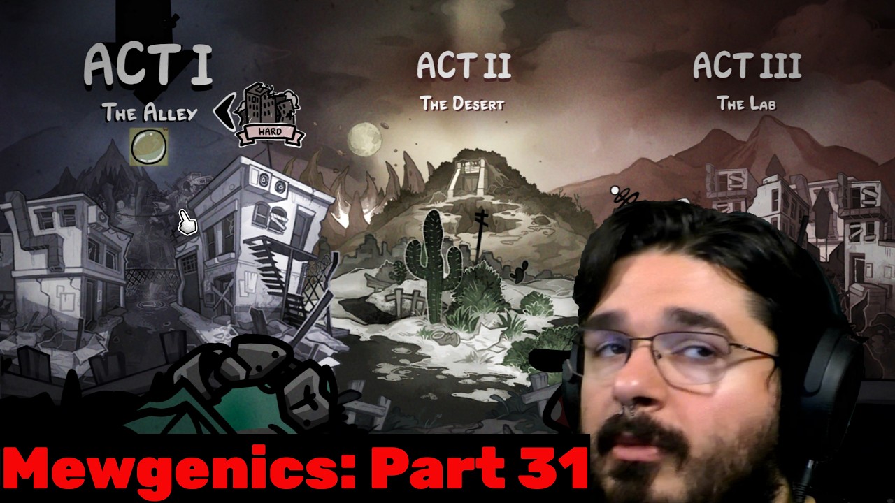 Hard Mode | Mewgenics Part 31