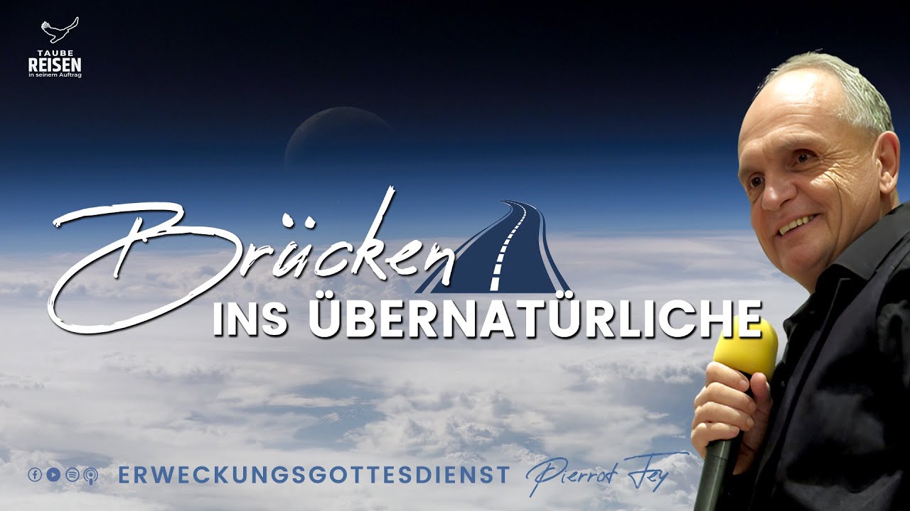 Pierrot Fey 🇩🇪 I Brücken ins Übernatürliche I 20 Uhr