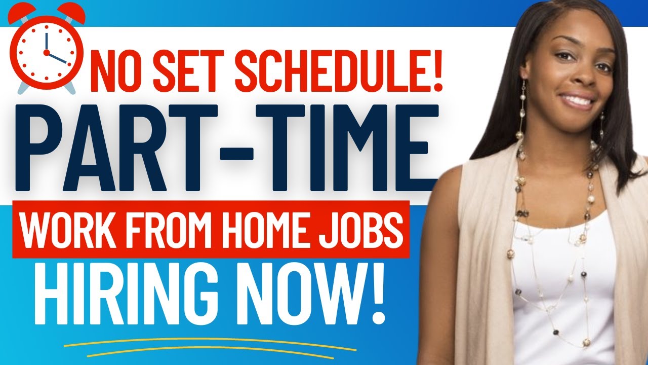 🔥6 REMOTE PART TIME JOBS ONLINE | NO SET SCHEDULE WORK AT HOME JOBS