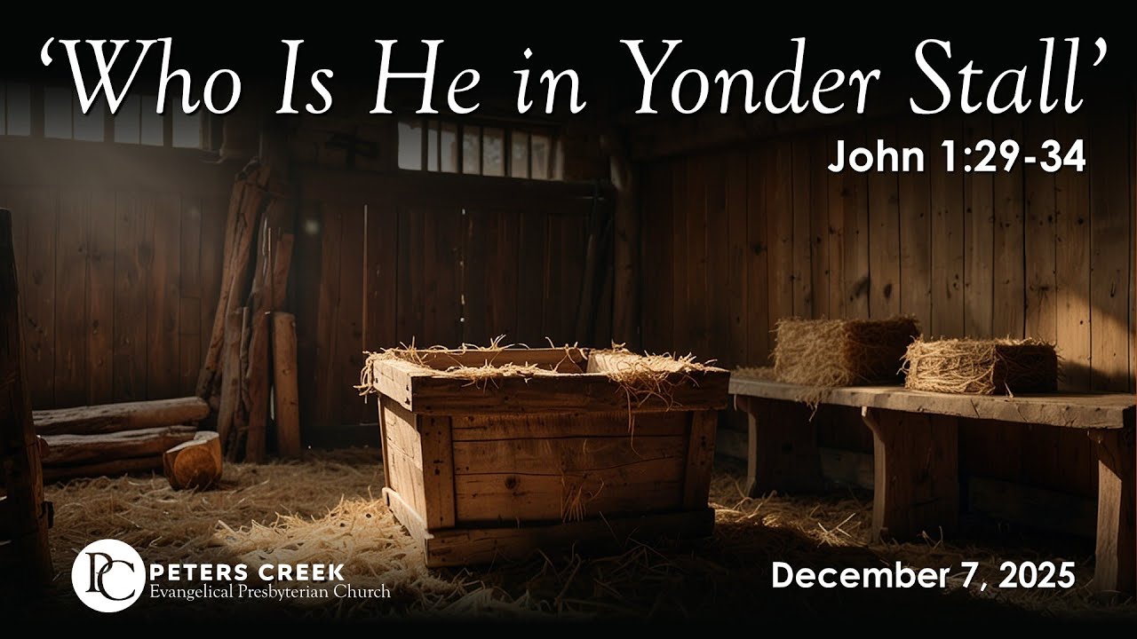 Sermon: Who Is He In Yonder Stall? II