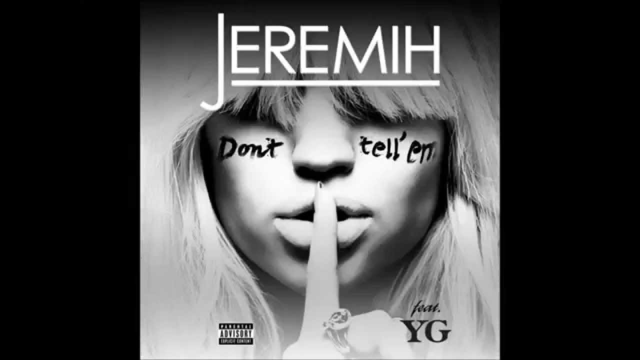 Jeremih ft YG Don't tell em (prod. by DJ Mustard) instrumental